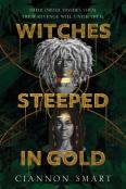 Witches Steeped In Gold