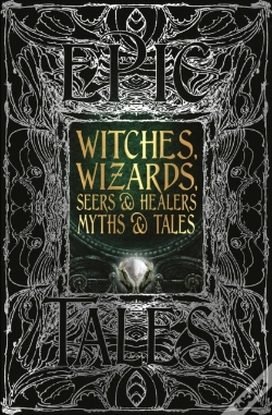 Capa do artigo Witches, Wizards, Seers & Healers Myths & Tales