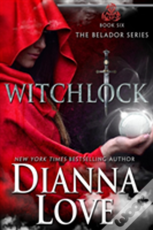 Witchlock: Belador Book 6