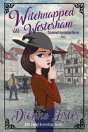 Witchnapped In Westerham - Preview