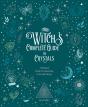 Witch'S Complete Guide To Crystals - Preview