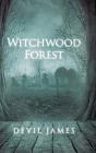 Witchwood Forest - Preview
