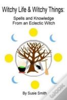 Witchy Life & Witchy Things