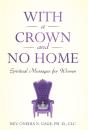 With A Crown And No Home - Preview