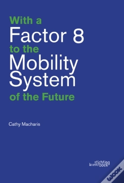 Capa do artigo With A Factor 8 To The Mobility System Of The Future