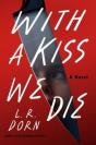 With A Kiss We Die - Preview