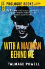 With A Madman Behind Me - Preview