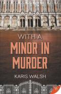 With A Minor In Murder