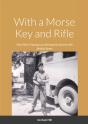 With A Morse Key And Rifle - Preview