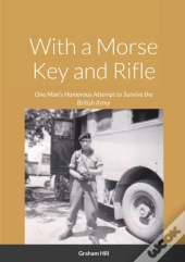 With A Morse Key And Rifle