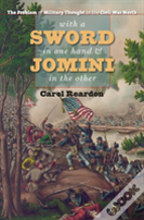 With A Sword In One Hand And Jomini In The Other