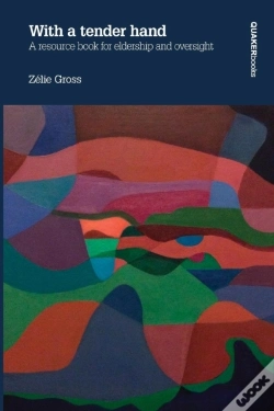 Capa do artigo With A Tender Hand: A Resource Book For Eldership And Oversight
