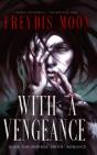 With A Vengeance - Preview