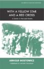 With A Yellow Star And A Red Cross - Preview
