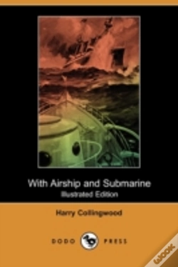 Capa do artigo With Airship And Submarine (Illustrated Edition) (Dodo Press)