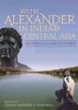 With Alexander In India And Central Asia - Preview