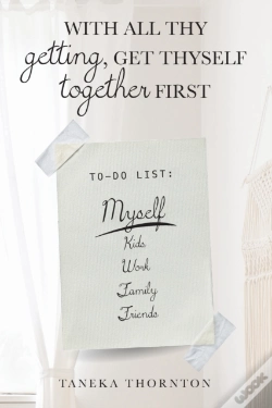Capa do artigo With All Thy Getting, Get Thyself Together First