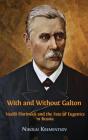 With And Without Galton - Preview