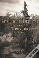 With Blood In Their Eyes