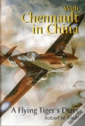 With Chennault In China