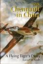 With Chennault In China - Preview