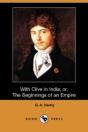 With Clive In India; Or, The Beginnings Of An Empire (Dodo Press) - Preview