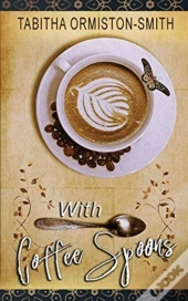 With Coffee Spoons