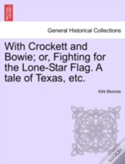Capa do artigo With Crockett And Bowie; Or, Fighting Fo