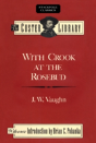 With Crook At The Rosebud - Preview