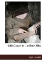 With Custer In The Black Hills - Preview