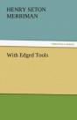 With Edged Tools - Preview