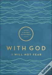With God I Will Not Fear