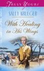 With Healing In His Wings - Preview