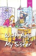 With Help From My Sister