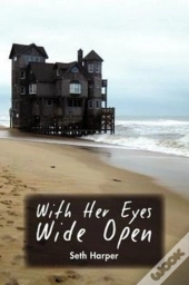 With Her Eyes Wide Open
