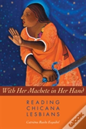 With Her Machete In Her Hand