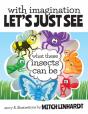 With Imagination Let'S Just See What These Insects Can Be - Preview