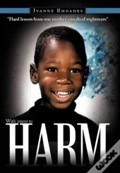 With Intent To Harm