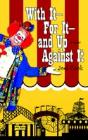 With It-For It-And Up Against It - Preview