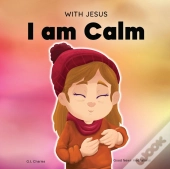 With Jesus I Am Calm
