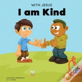 With Jesus I Am Kind
