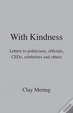 Capa do artigo With Kindness: Letters To Politicians, O