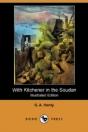 With Kitchener In The Soudan (Illustrated Edition) (Dodo Press) - Preview