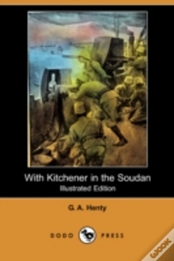 Capa do artigo With Kitchener In The Soudan (Illustrated Edition) (Dodo Press)