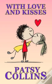 With Love And Kisses