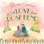 With Love From Rose Bend - Preview