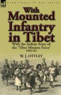 With Mounted Infantry In Tibet