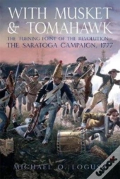 With Musket And Tomahawk, Vol. I
