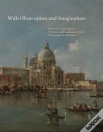 With Observation And Imagination