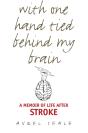 With One Hand Tied Behind My Brain - Preview